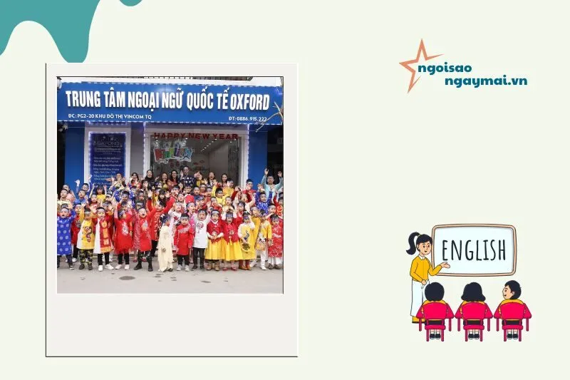 Anh Ngữ Quốc Tế Oxford Tuyên Quang