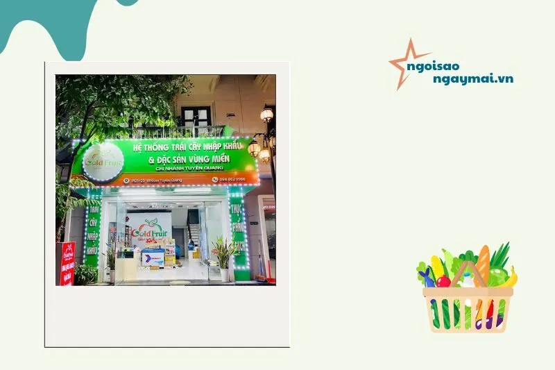 Cửa Hàng Hoa Quả Chất Lượng Tuyên Quang Gold Fruit