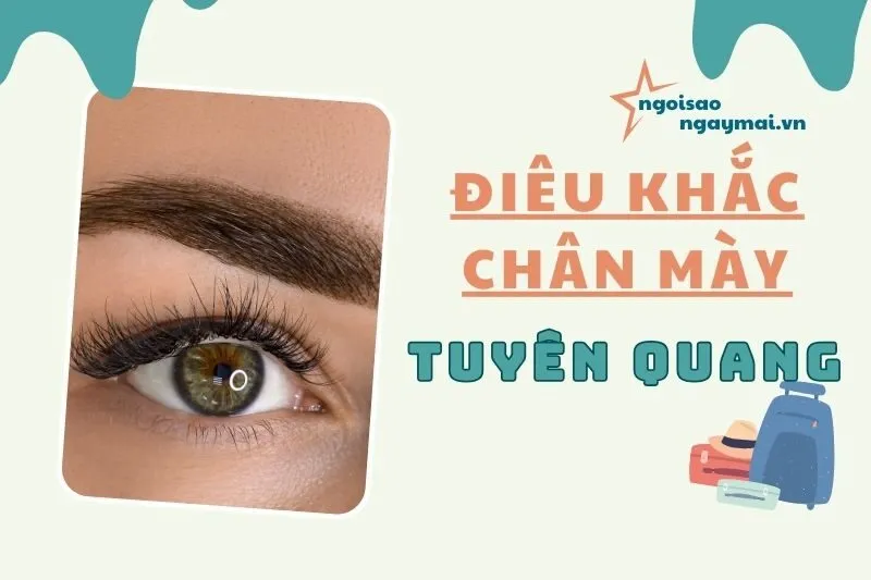 Điêu khắc chân mày Tuyên Quang 2025 – Top 6 địa chỉ uy tín nhất